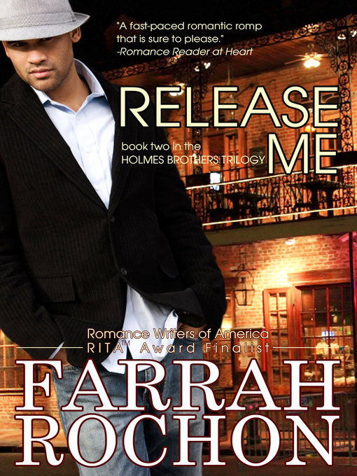 Title details for Release Me by Farrah Rochon - Available